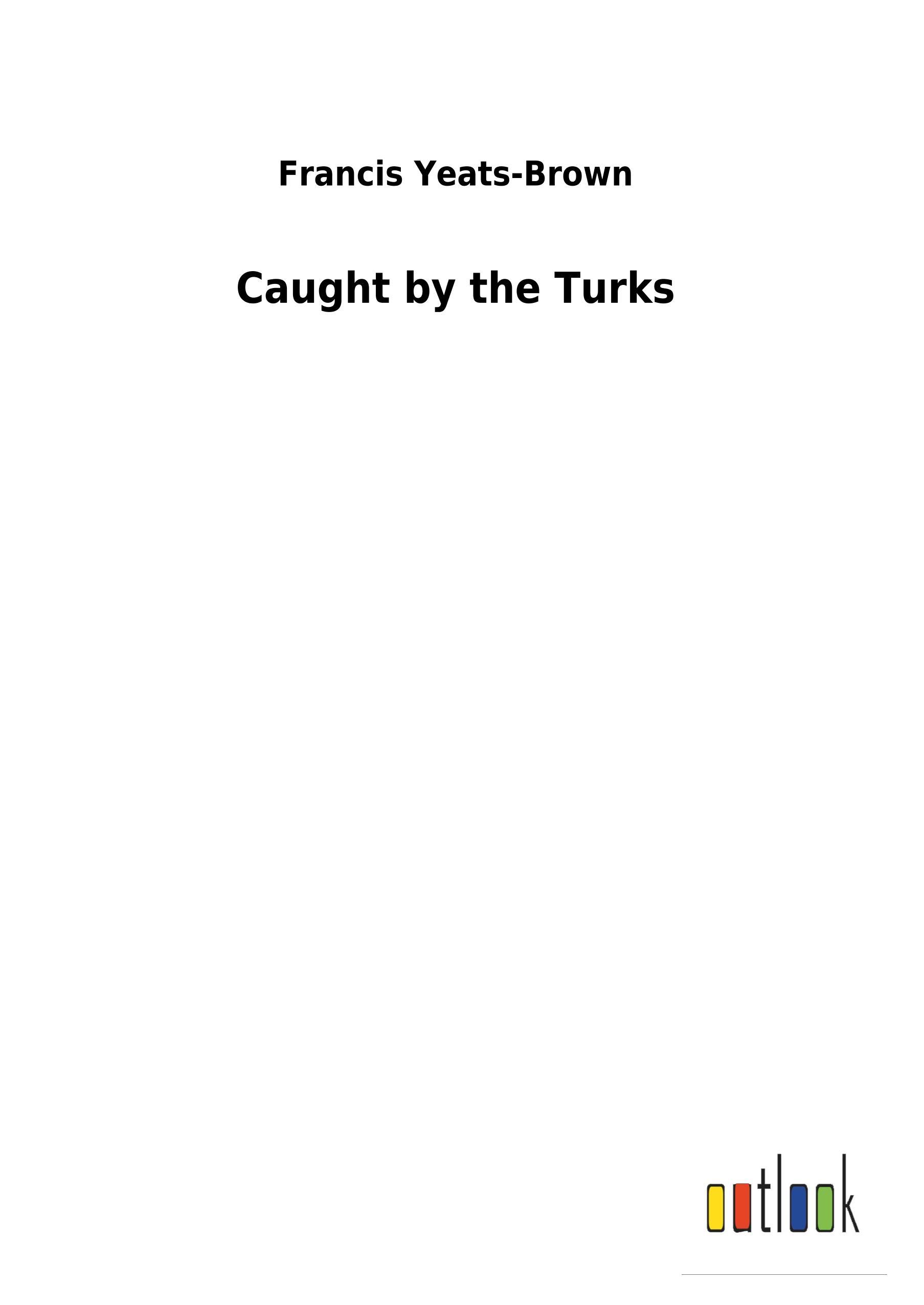 Vorderes Coverbild Caught by the Turks