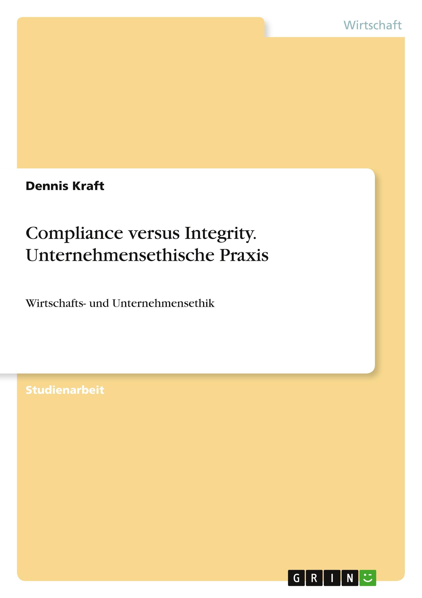 Vorderes Coverbild Compliance versus Integrity. Unternehmensethische Praxis