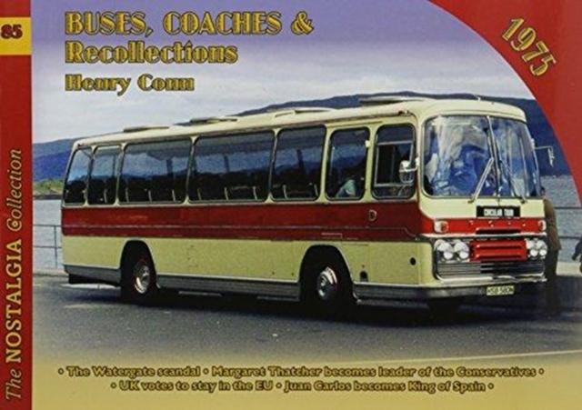 Vorderes Coverbild Vol 85 Buses, Coaches and Recollections 1975