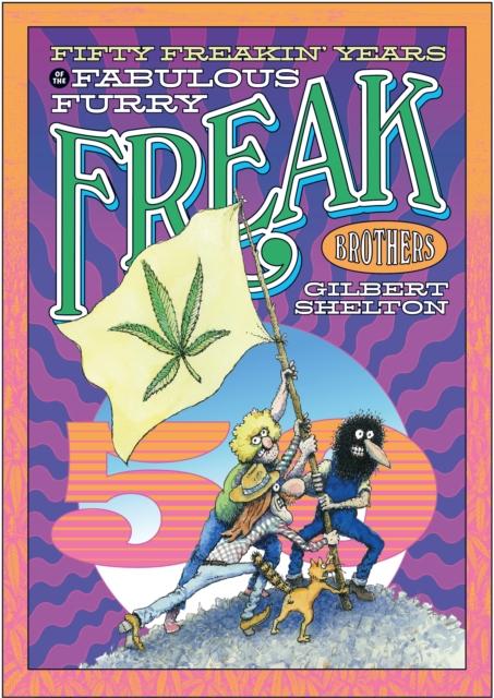 Vorderes Coverbild Fifty Freakin' Years of the Fabulous Furry Freak Brothers