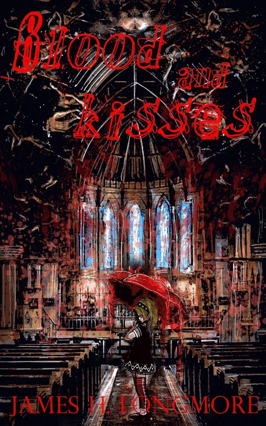 Vorderes Coverbild Blood and Kisses