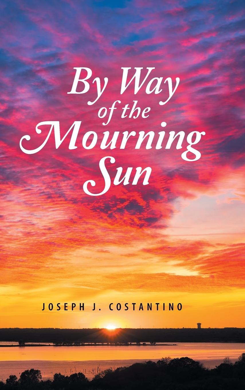 Vorderes Coverbild By Way of the Mourning Sun