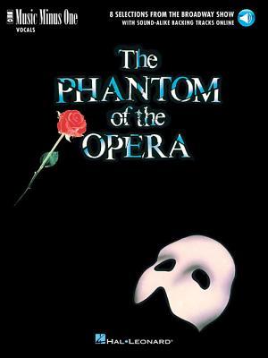 Vorderes Coverbild The Phantom of the Opera: Music Minus One Vocal [With Downloadable Audio]
