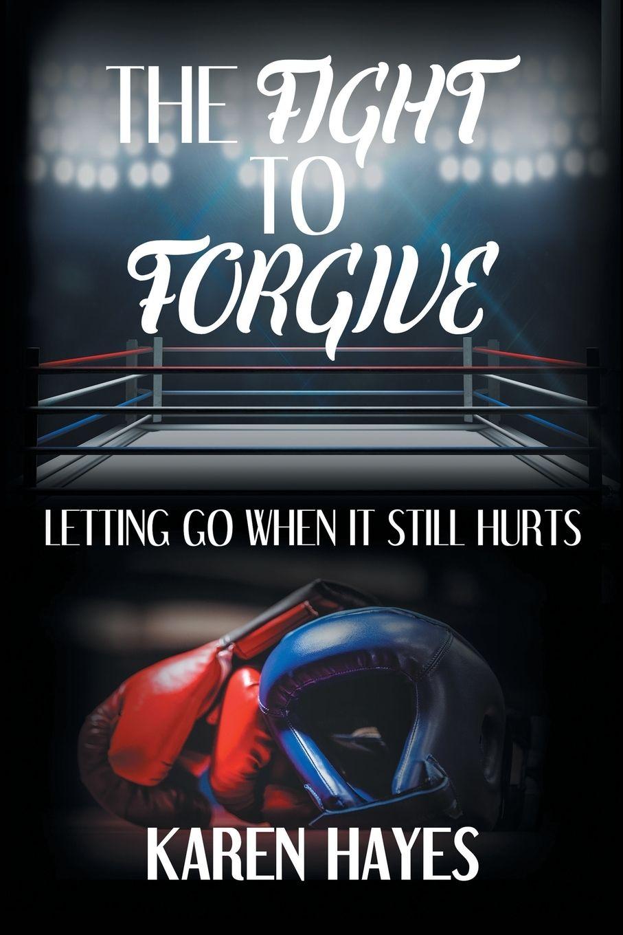 Vorderes Coverbild The Fight to Forgive