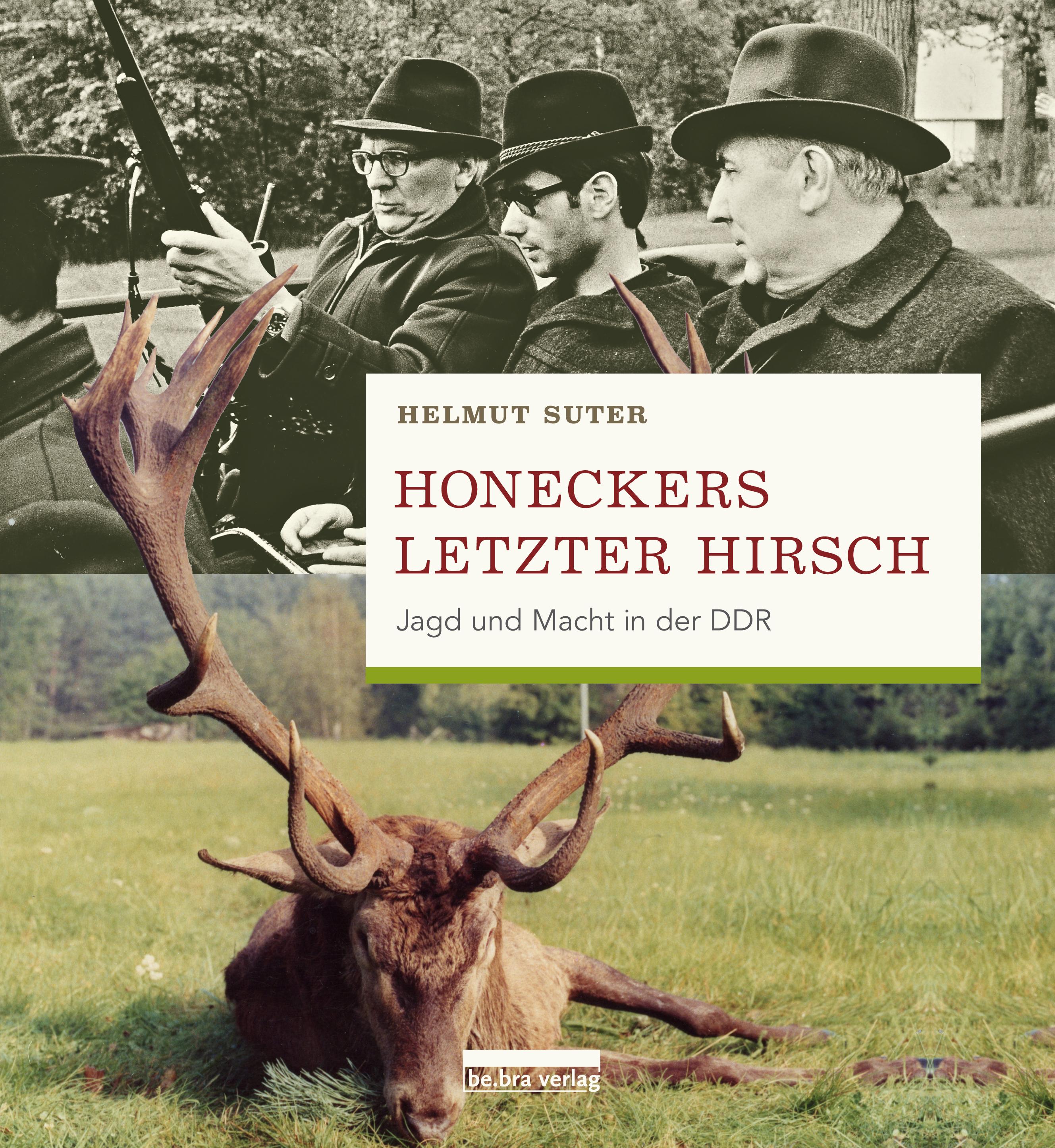 Vorderes Coverbild Honeckers letzter Hirsch