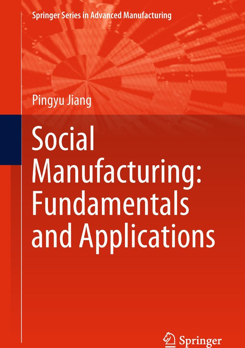 Vorderes Coverbild Social Manufacturing: Fundamentals and Applications