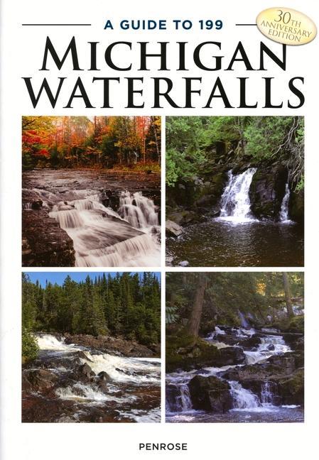 Vorderes Coverbild A Guide to 199 Michigan Waterfalls