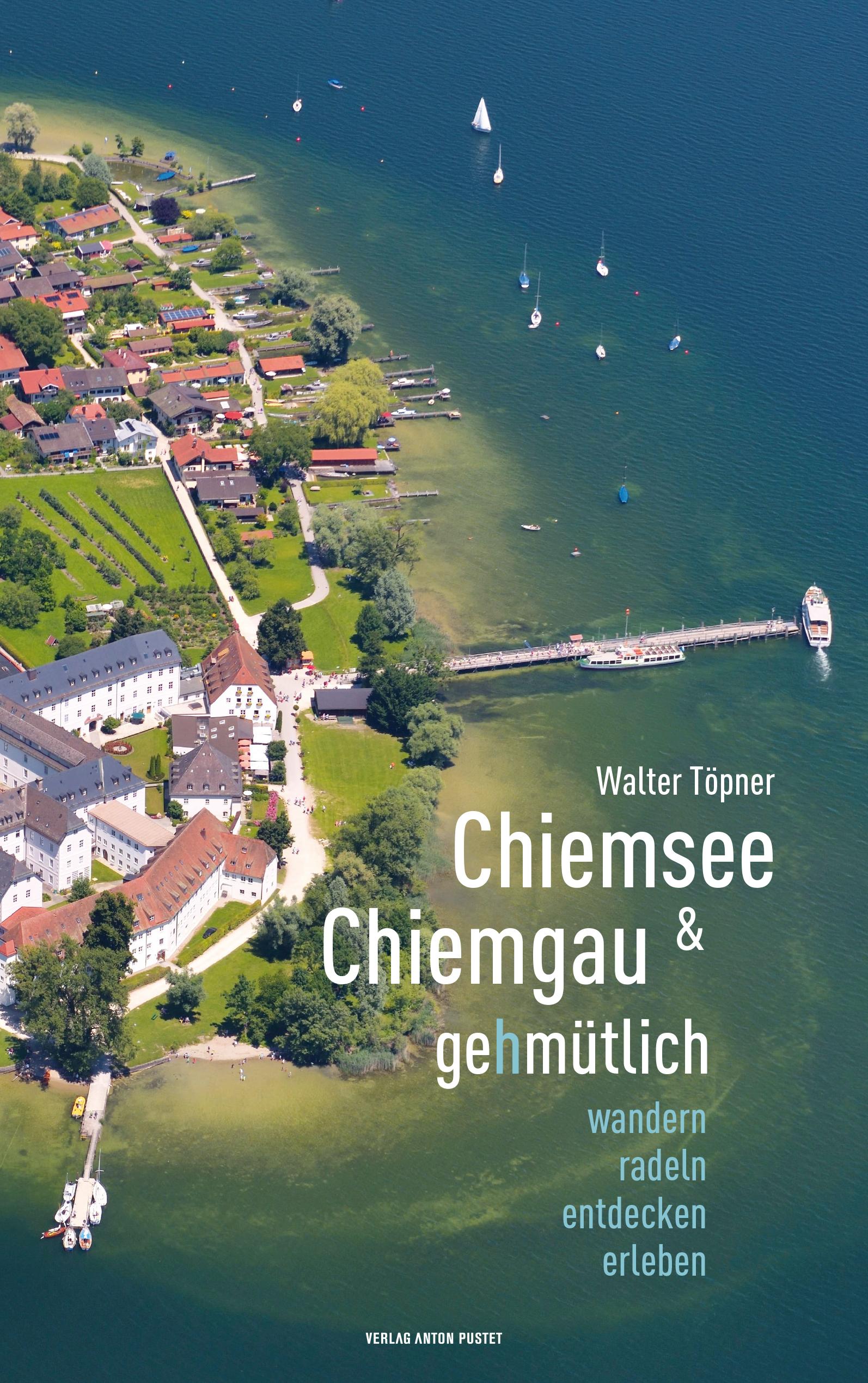 Vorderes Coverbild Chiemsee und Chiemgau gehmütlich
