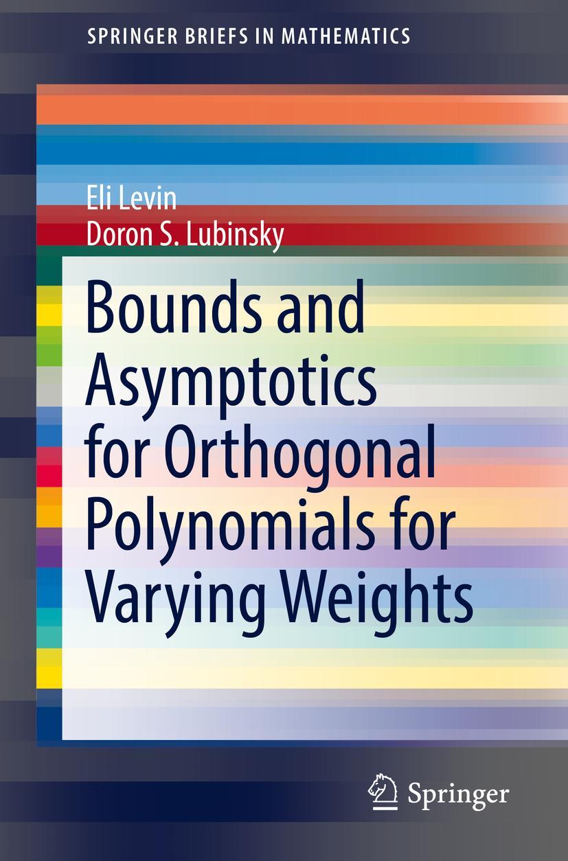 Vorderes Coverbild Bounds and Asymptotics for Orthogonal Polynomials for Varying Weights