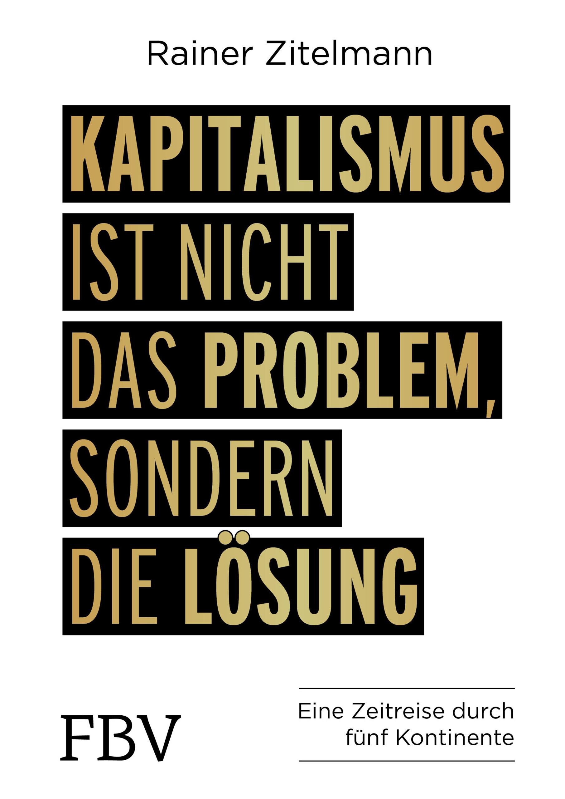 Vorderes Coverbild Kapitalismus ist nicht das Problem, sondern die Lösung