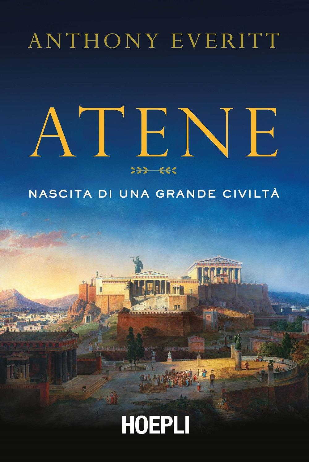 Vorderes Coverbild Atene. Nascita di una grande civiltà