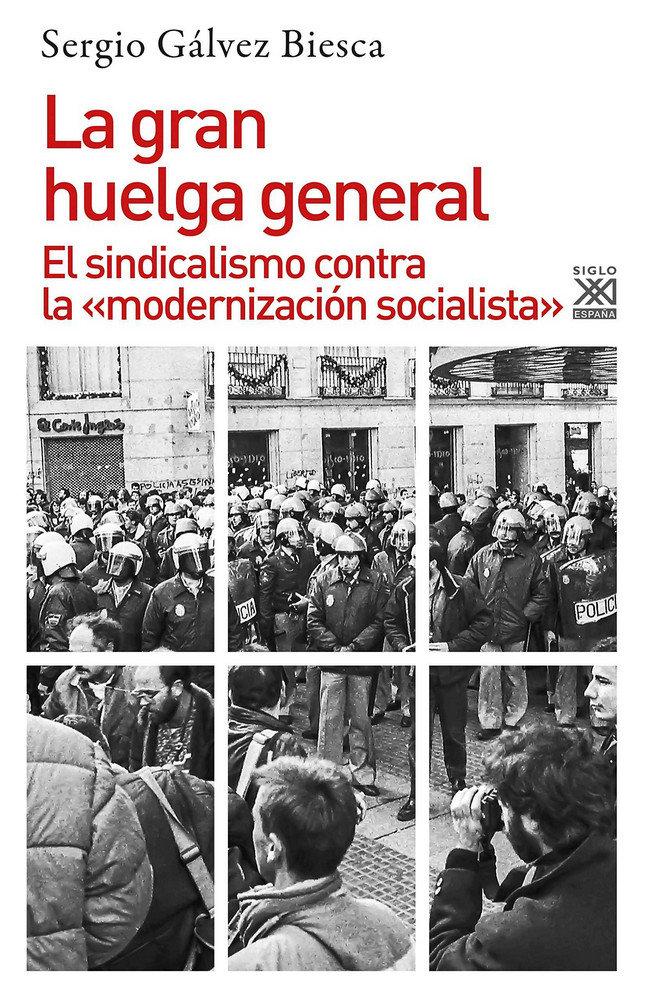 Vorderes Coverbild La gran huelga general : el sindicalismo contra la "modernización socialista"