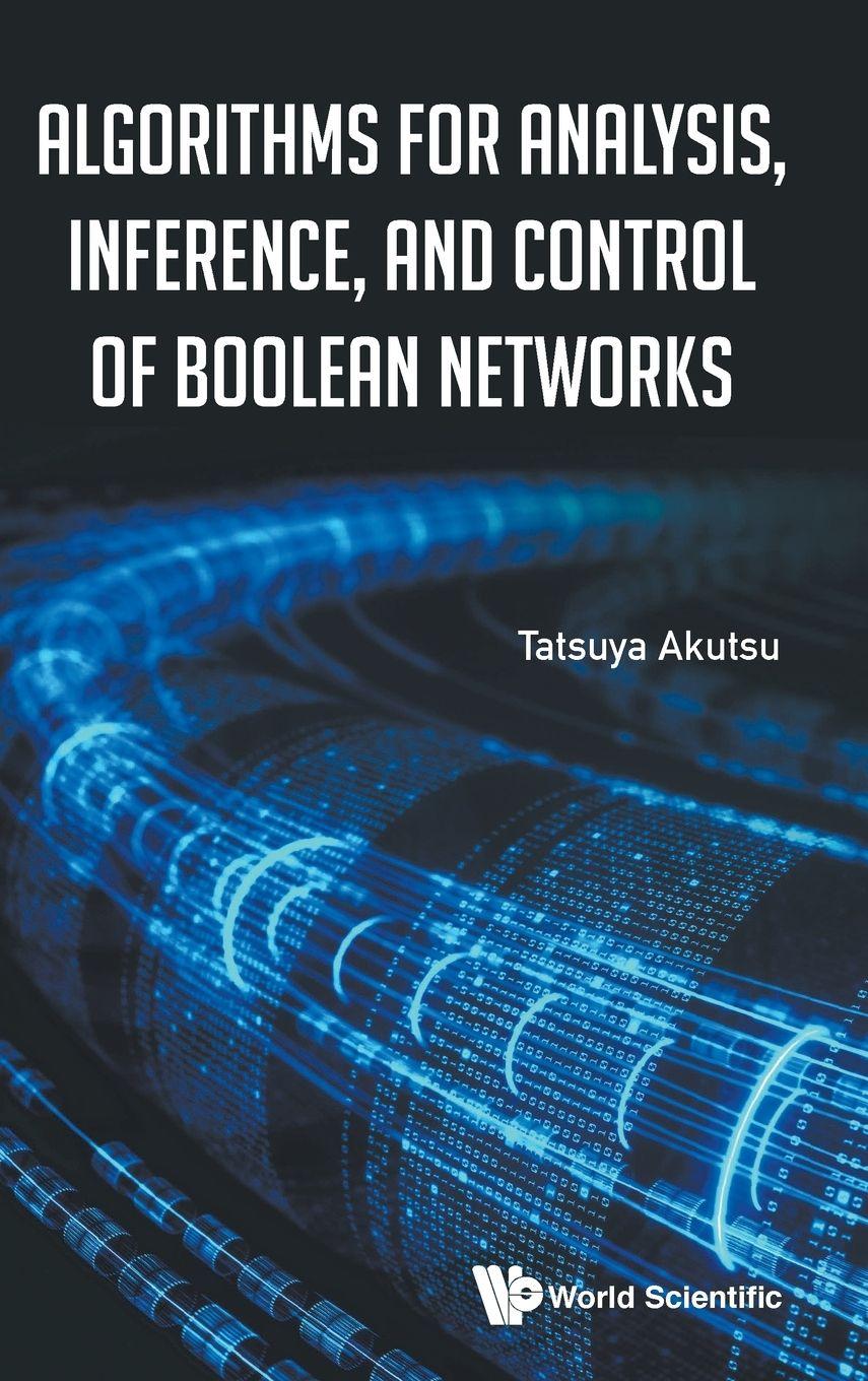 Vorderes Coverbild ALGORITHMS ANAL, INFERENCE, & CONTROL OF BOOLEAN NETWORKS