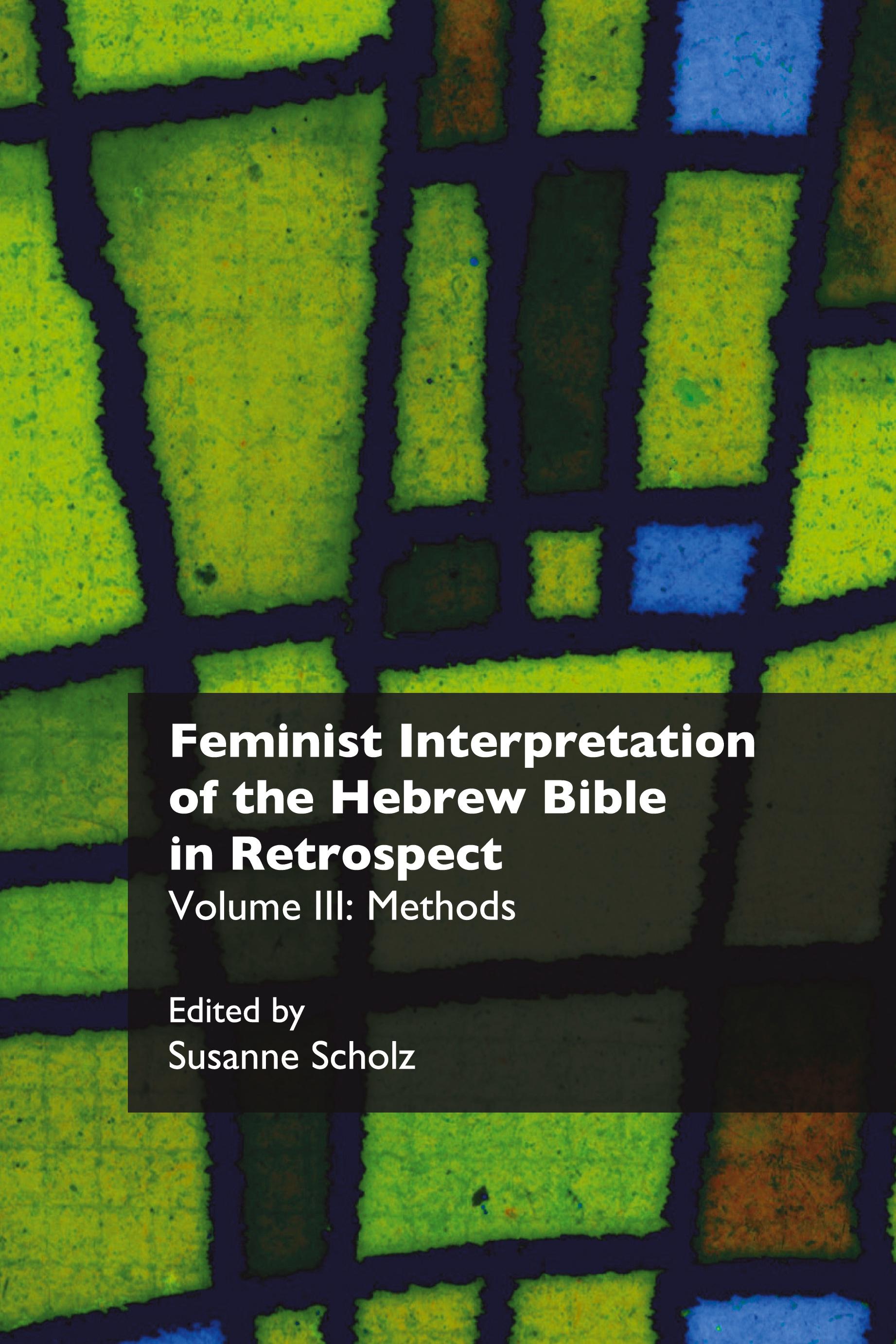 Vorderes Coverbild Feminist Interpretation of the Hebrew Bible in Retrospect. III