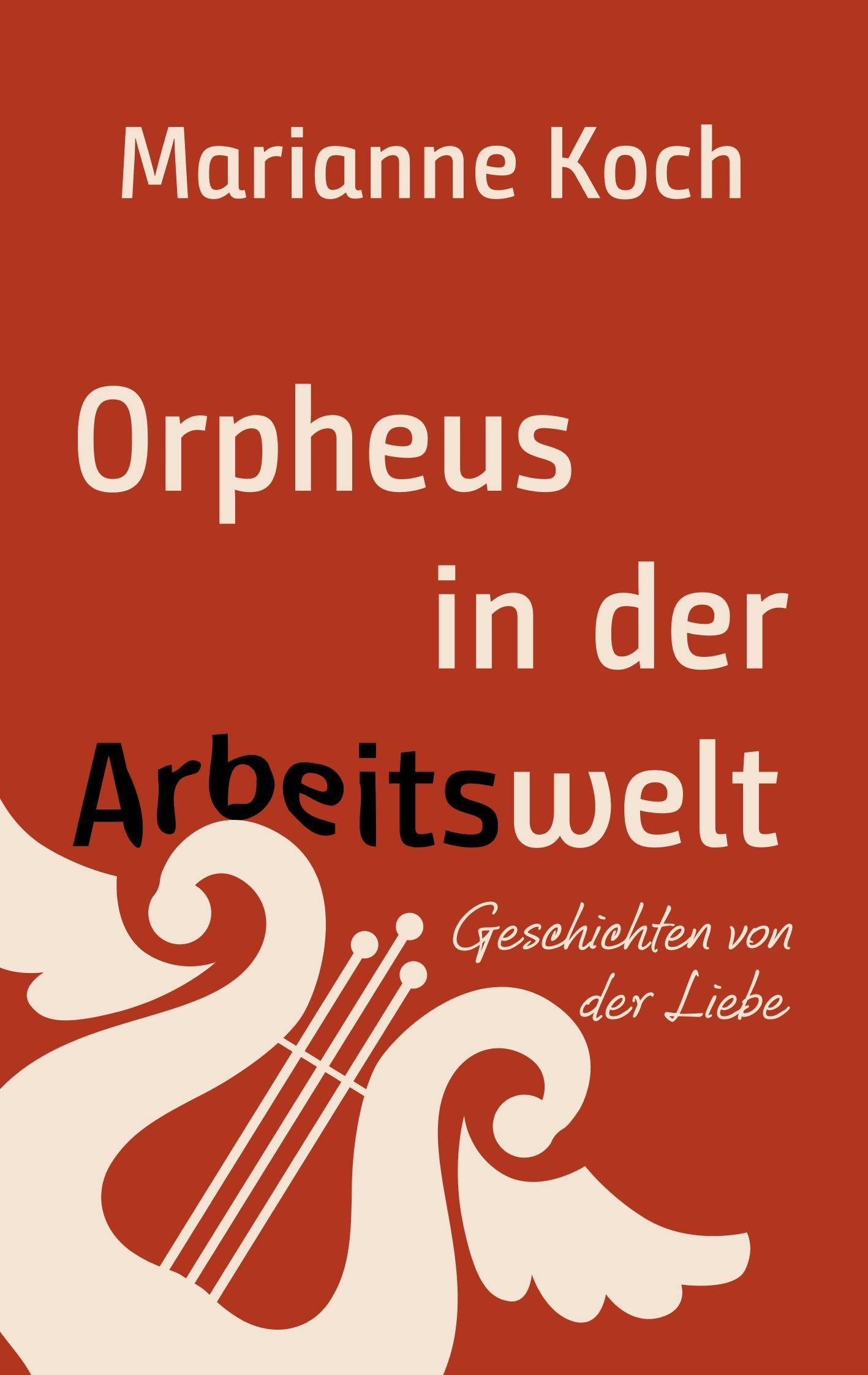 Vorderes Coverbild Orpheus in der Arbeitswelt