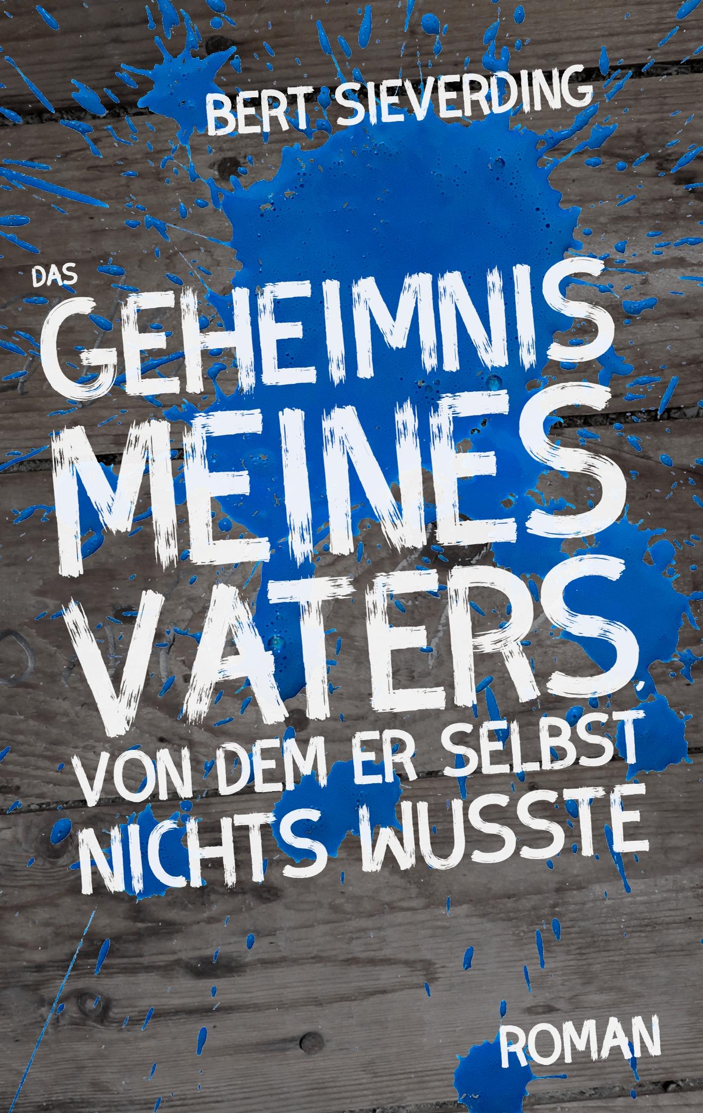 Vorderes Coverbild Das Geheimnis meines Vaters, von dem er selbst nichts wusste