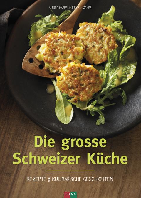 Vorderes Coverbild Die grosse Schweizer Küche