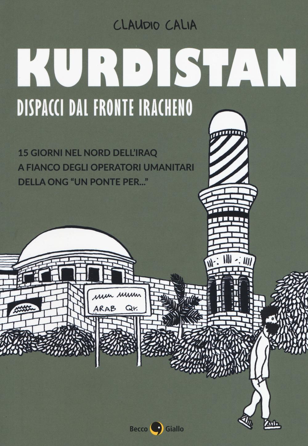 Vorderes Coverbild Kurdistan. Dispacci dal fronte iracheno