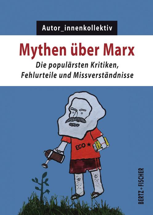 Vorderes Coverbild Mythen über Marx