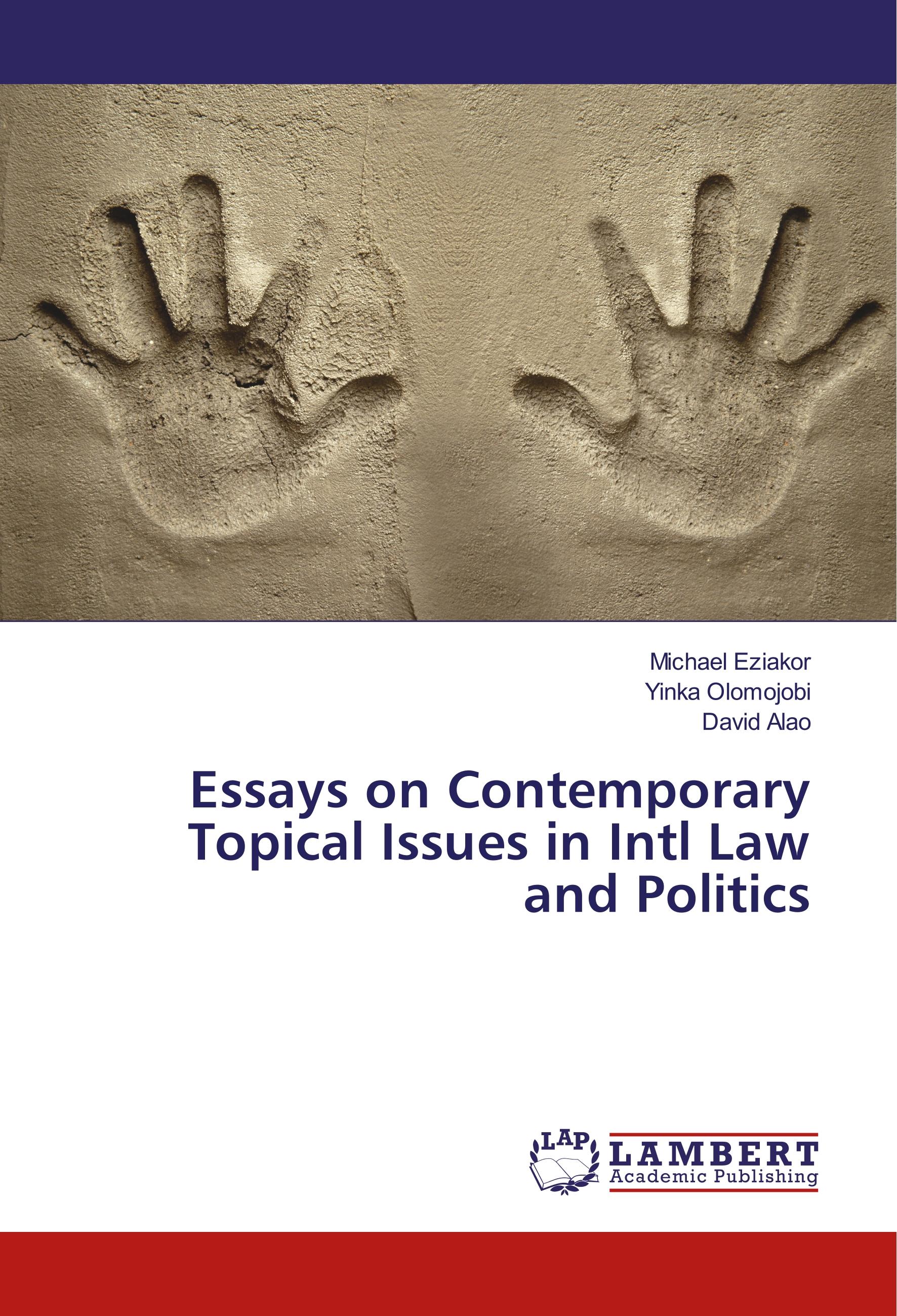 Vorderes Coverbild Essays on Contemporary Topical Issues in Intl Law and Politics