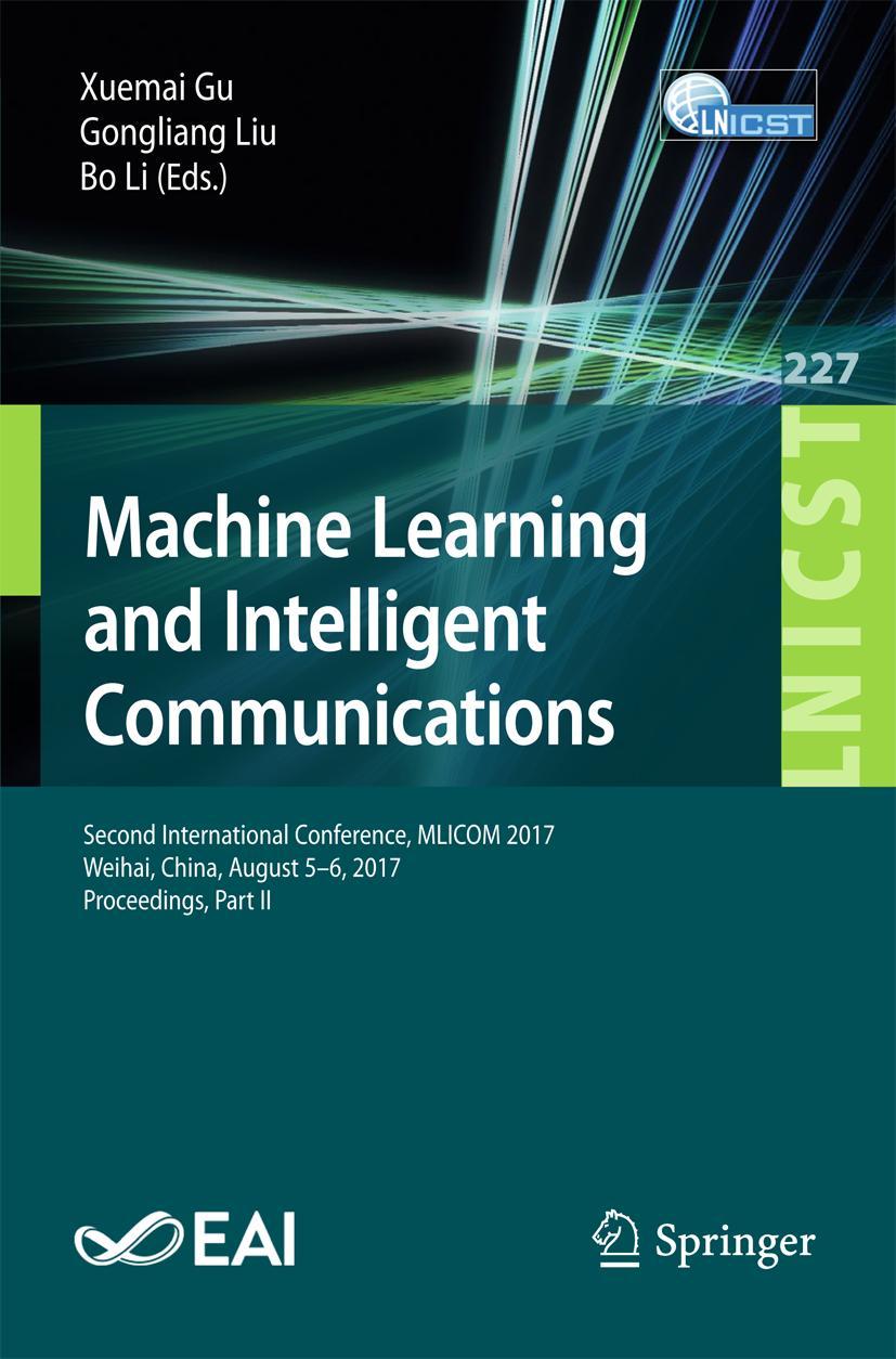Vorderes Coverbild Machine Learning and Intelligent Communications