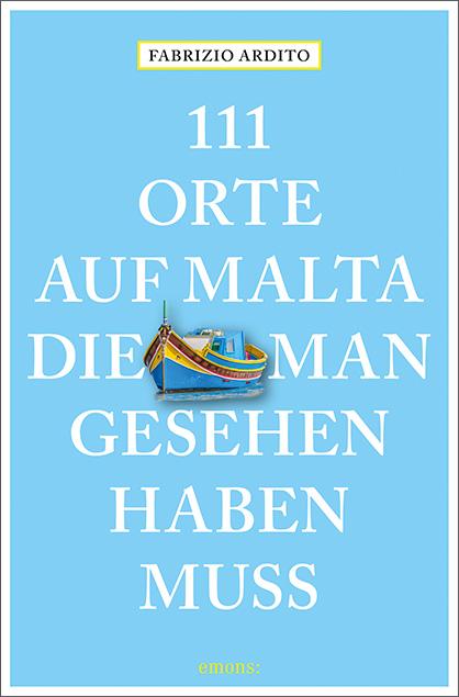 Vorderes Coverbild 111 Orte auf Malta, die man gesehen haben muss