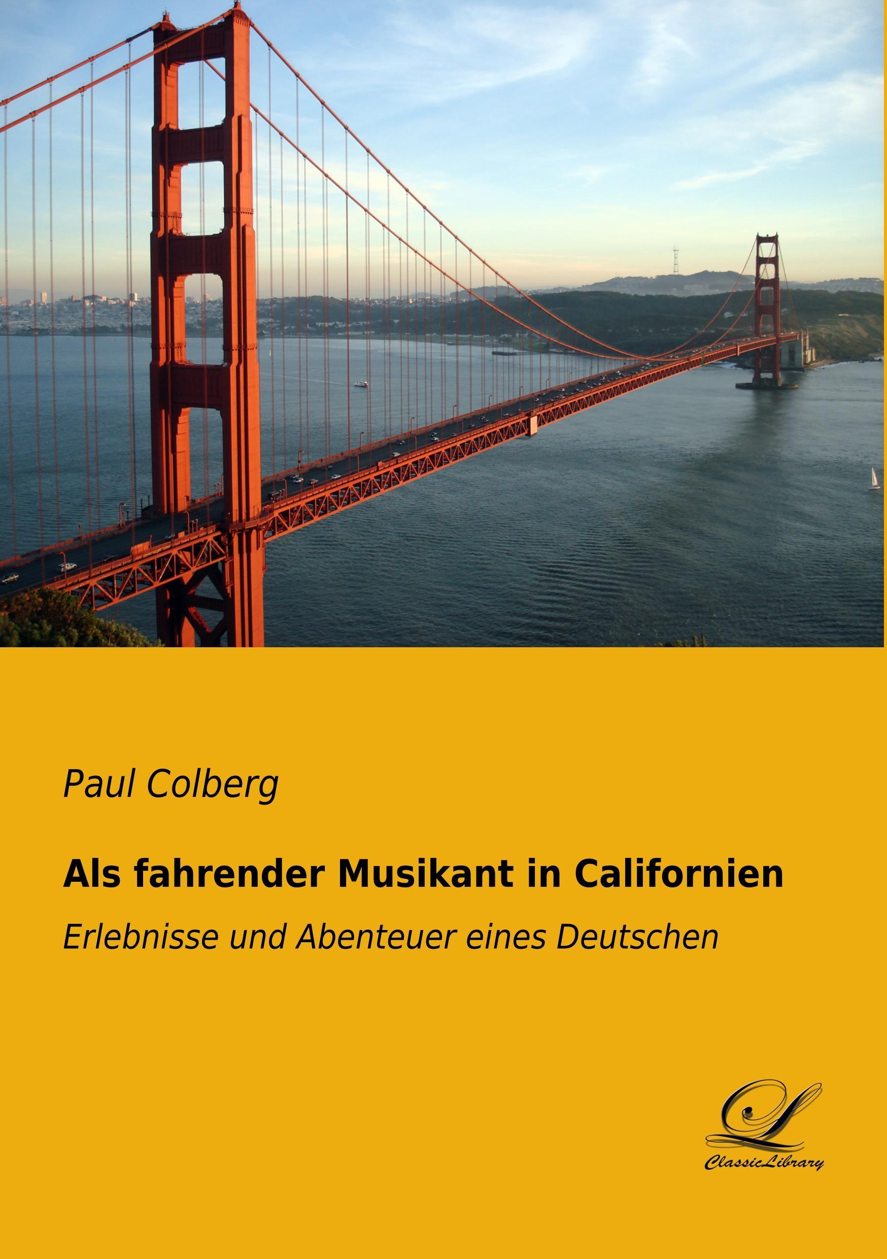 Vorderes Coverbild Als fahrender Musikant in Californien