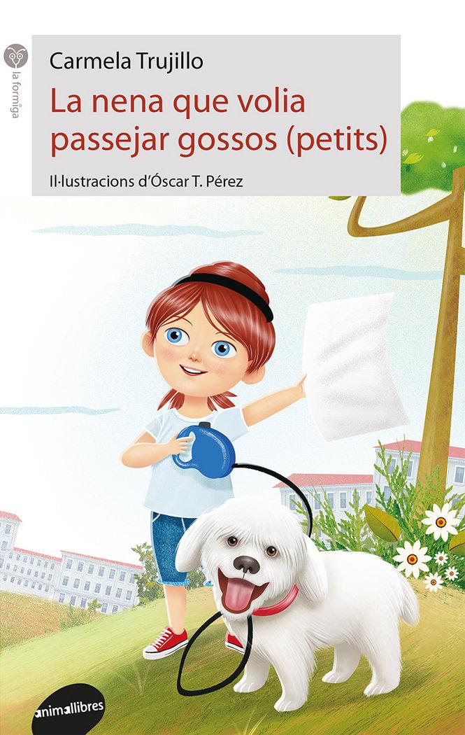 Vorderes Coverbild La nena que volia passejar gossos (petits)