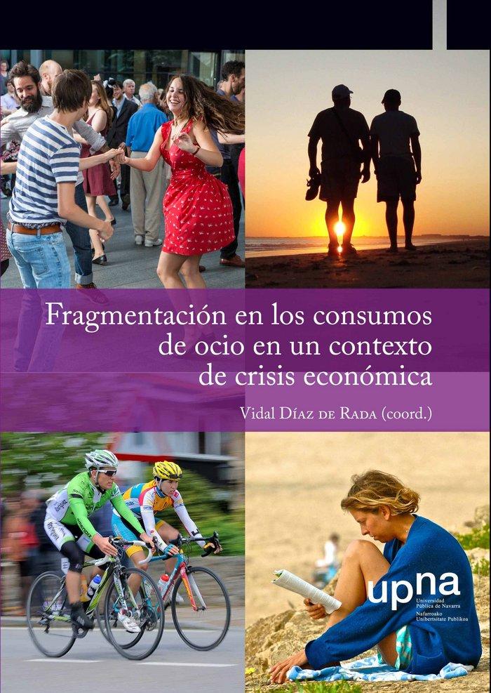 Vorderes Coverbild Fragmentación en los consumos de ocio en un contexto de crisis económica