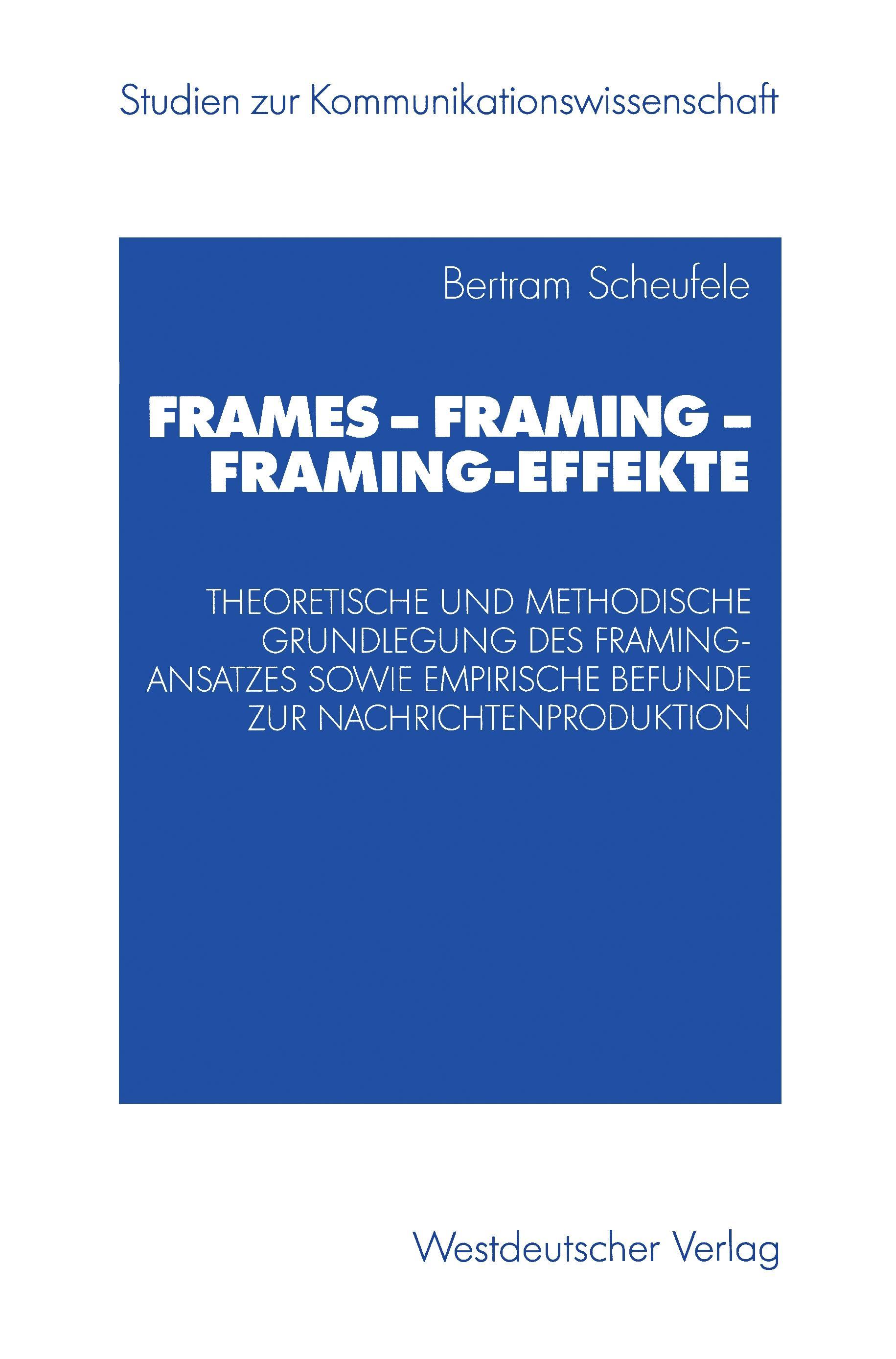 Vorderes Coverbild Frames - Framing - Framing-Effekte