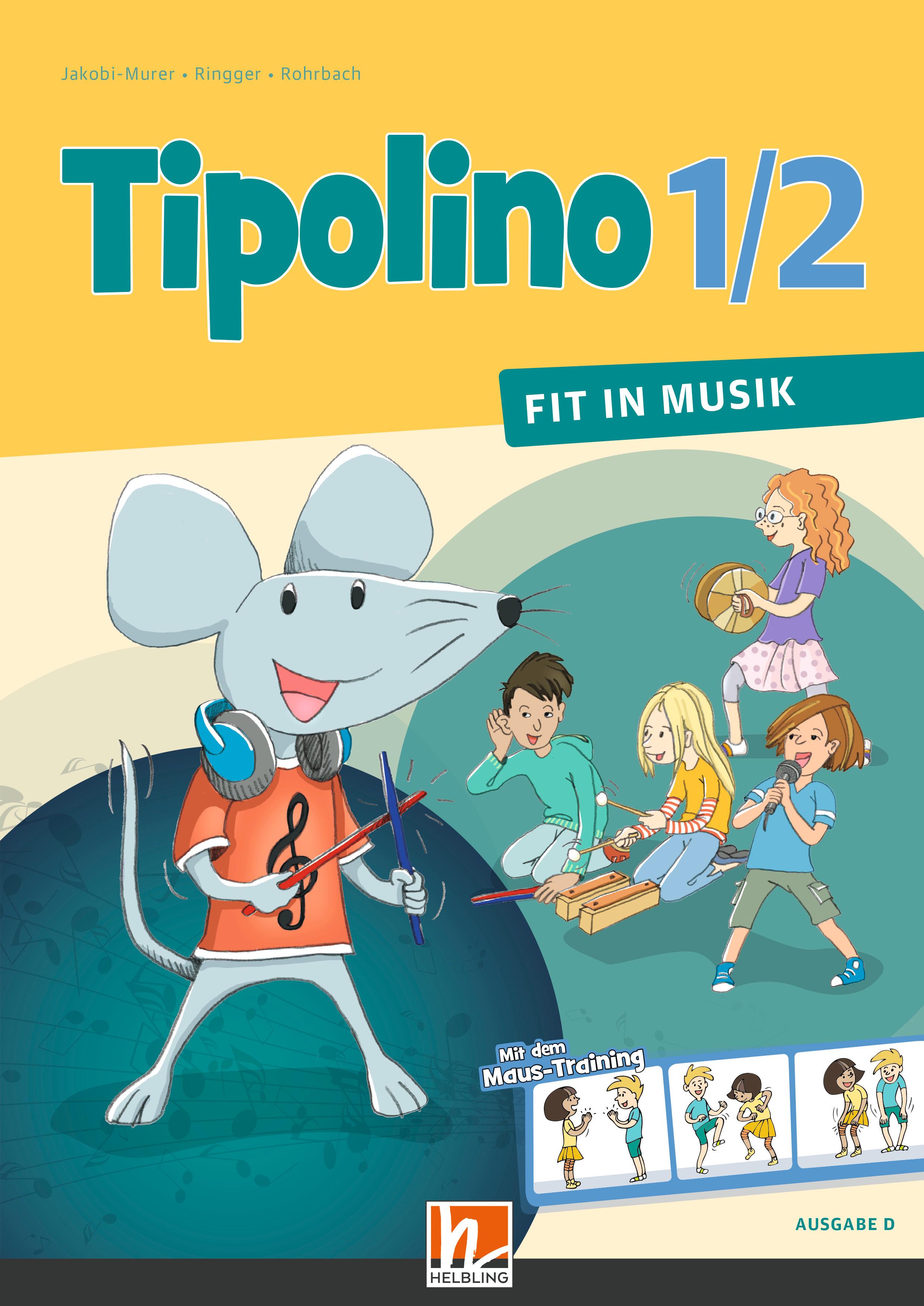 Vorderes Coverbild Tipolino 1/2 - Fit in Musik. Schülerbuch. Ausgabe D