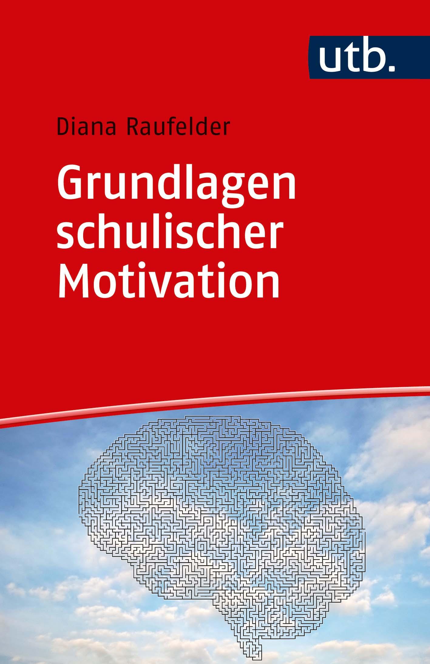 Vorderes Coverbild Grundlagen schulischer Motivation