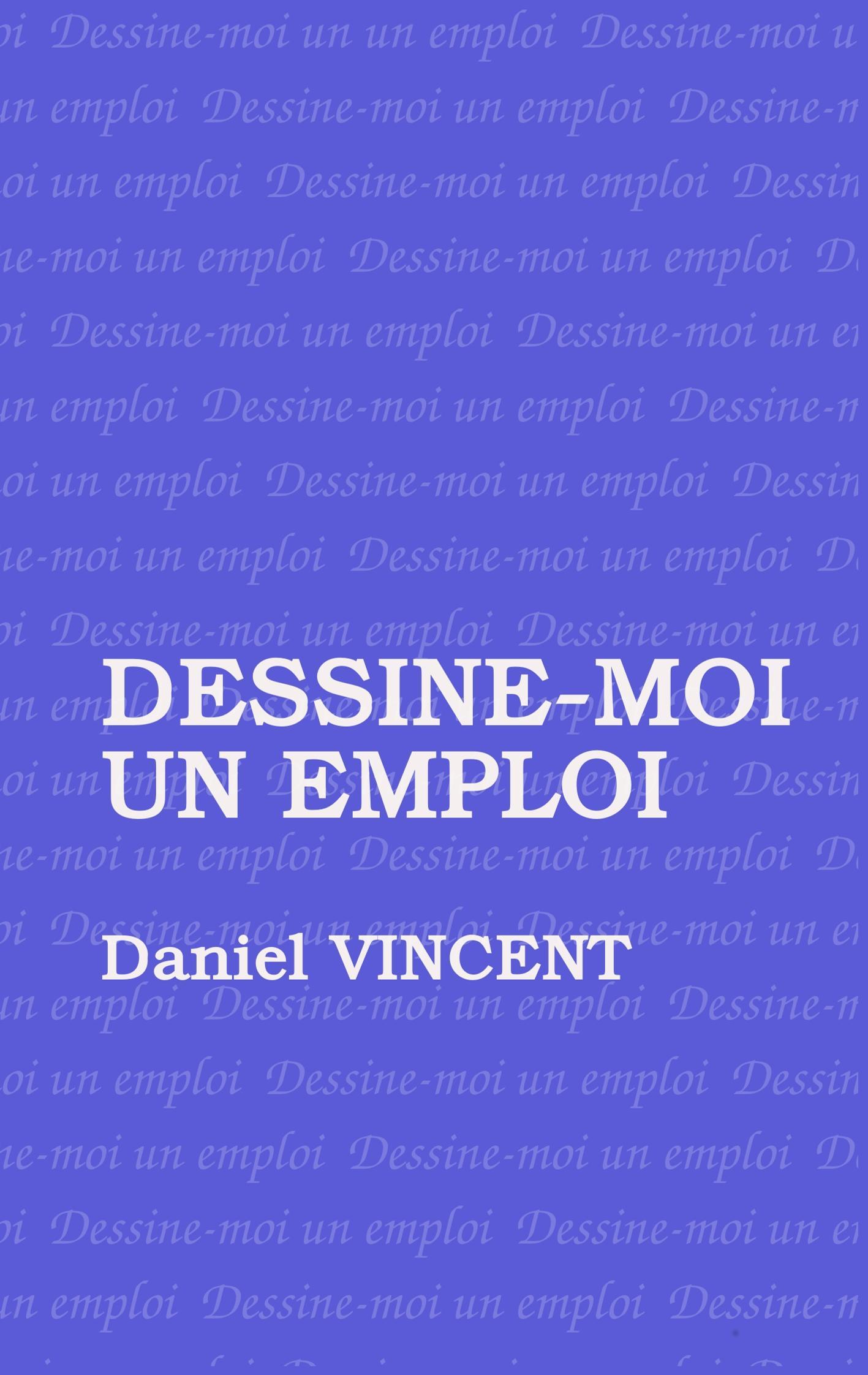 Vorderes Coverbild Dessine moi un emploi