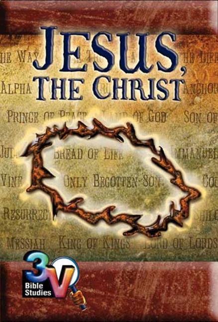 Vorderes Coverbild Jesus, the Christ: 3-V Bible Study