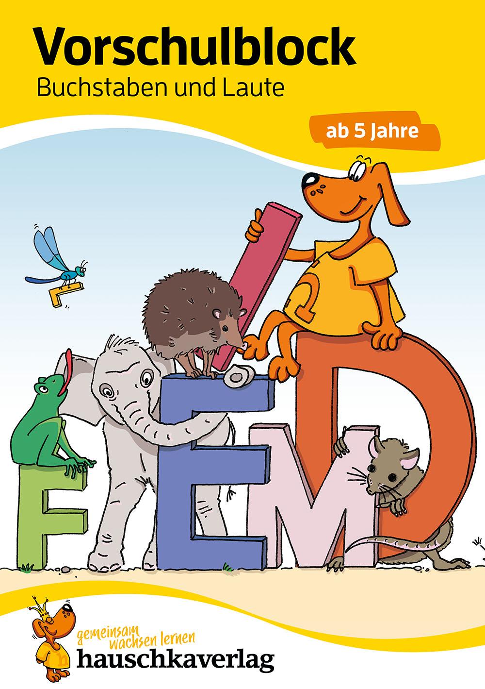 Vorderes Coverbild Vorschulblock - Buchstaben und Laute ab 5 Jahre, A5-Block