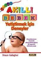 Vorderes Coverbild Akilli Bebek Yetistirmek Icin Deneyler