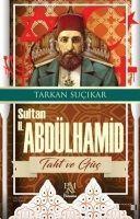 Vorderes Coverbild Sultan II. Abdülhamit Taht ve Güc