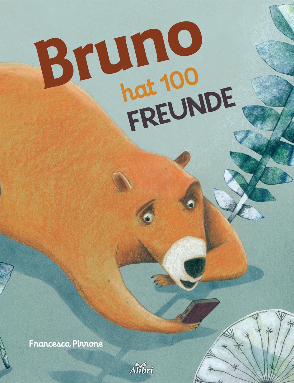 Vorderes Coverbild Bruno hat 100 Freunde