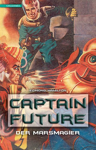 Vorderes Coverbild Captain Future 7: Der Marsmagier