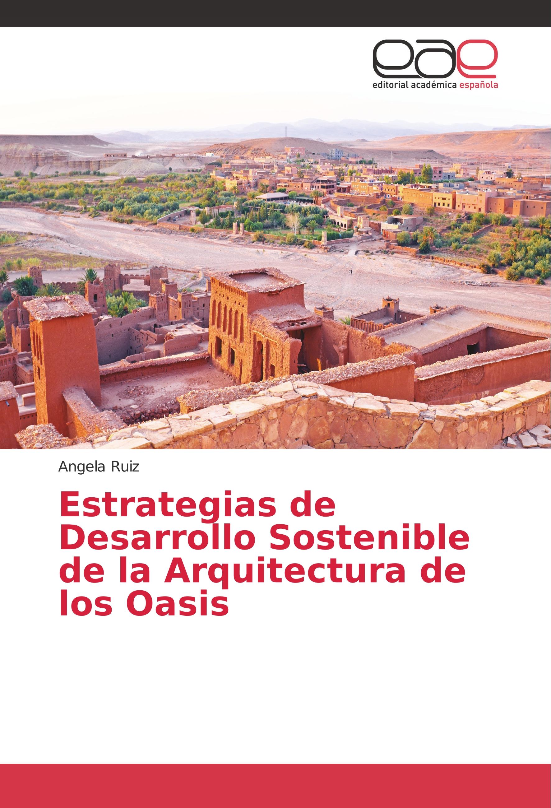 Vorderes Coverbild Estrategias de Desarrollo Sostenible de la Arquitectura de los Oasis