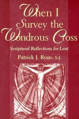 Vorderes Coverbild When I Survey the Wondrous Cross
