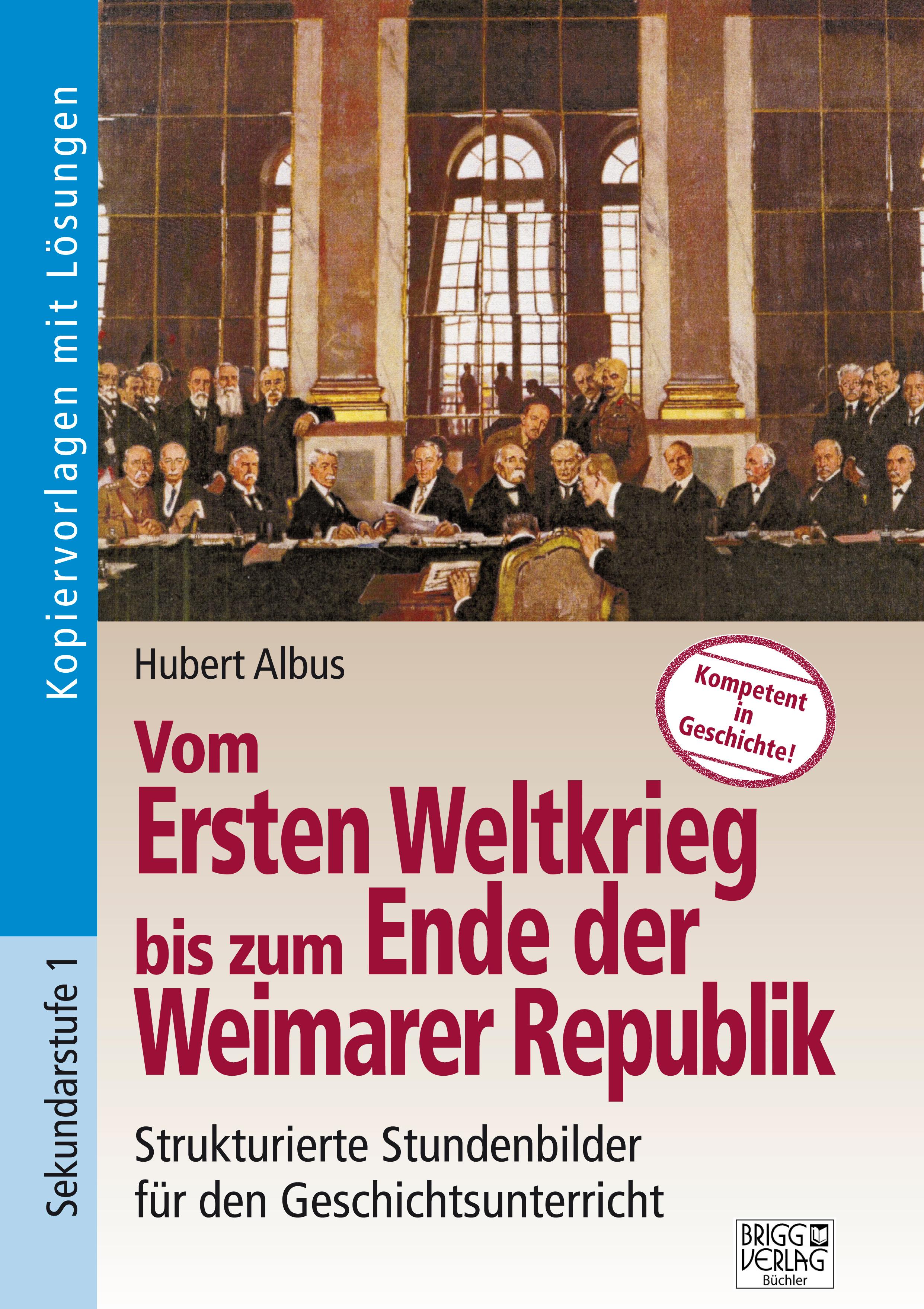Vorderes Coverbild Vom Ersten Weltkrieg bis zum Ende der Weimarer Republik