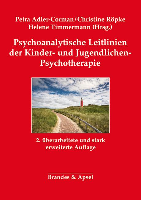 Vorderes Coverbild Psychoanalytische Leitlinien der Kinder- und Jugendlichen-Psychotherapie
