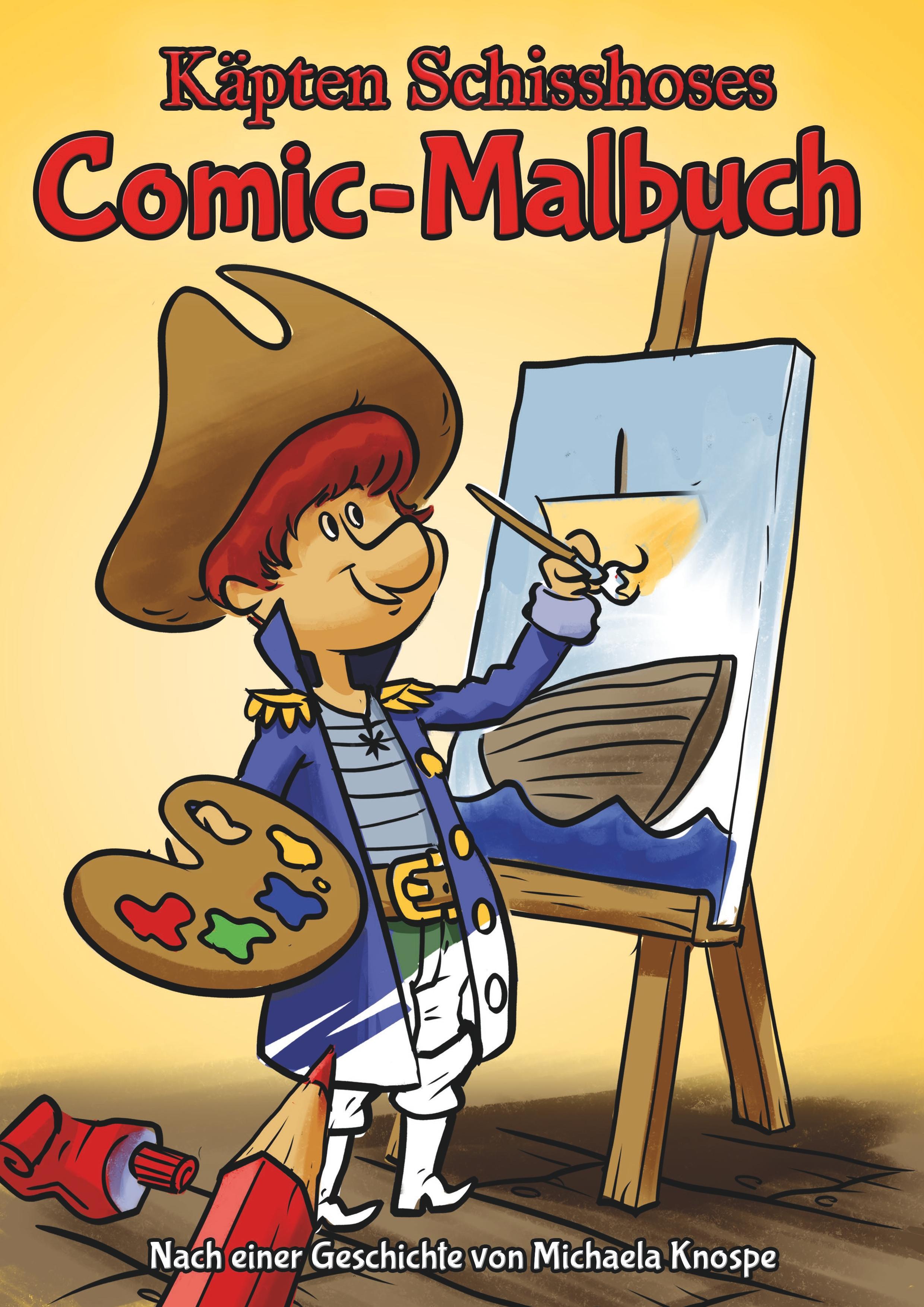 Vorderes Coverbild Käpten Schisshoses Comic-Malbuch