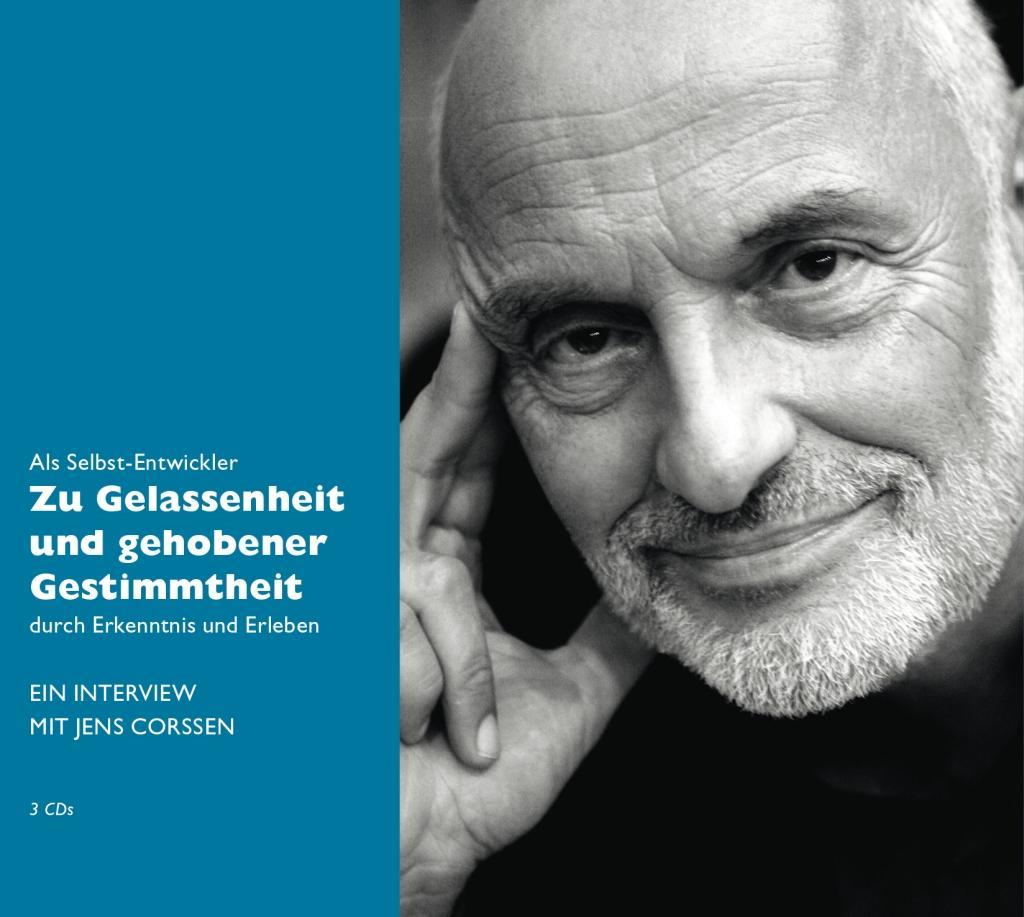 Vorderes Coverbild Als Selbst-Entwickler zu Gelassenheit und gehobener Gestimmtheit