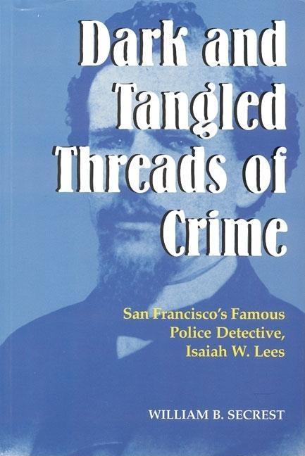 Vorderes Coverbild Dark and Tangled Threads of Crime