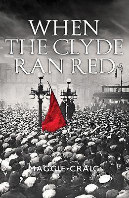 Vorderes Coverbild When The Clyde Ran Red