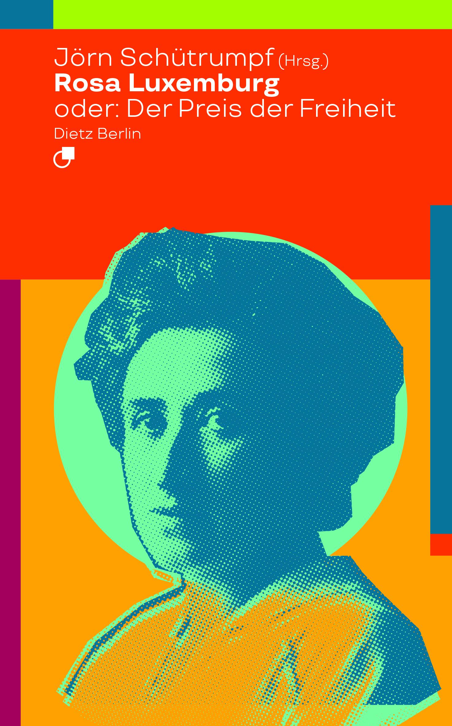 Vorderes Coverbild Rosa Luxemburg oder: Der Preis der Freiheit