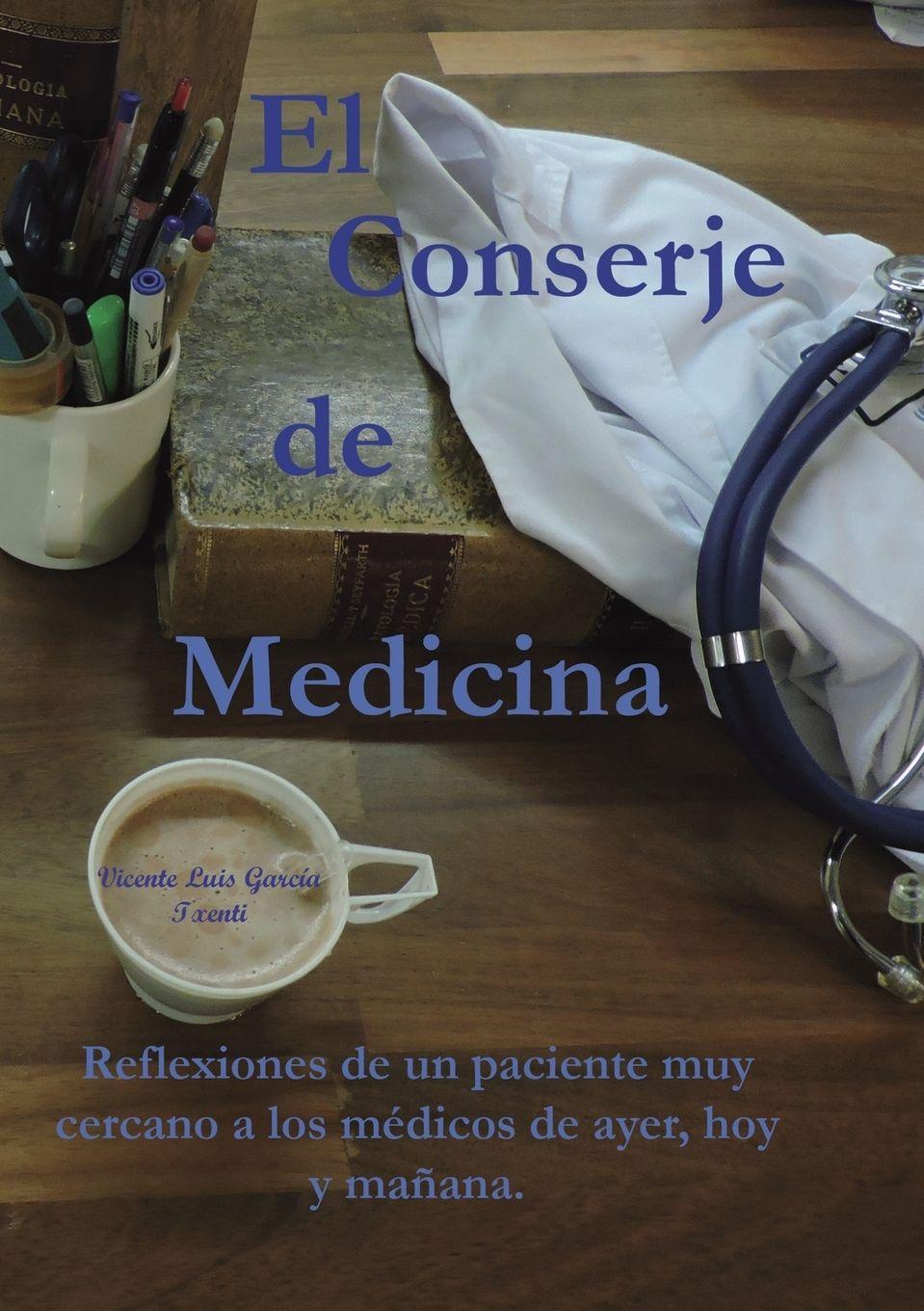 Vorderes Coverbild El Conserje de medicina