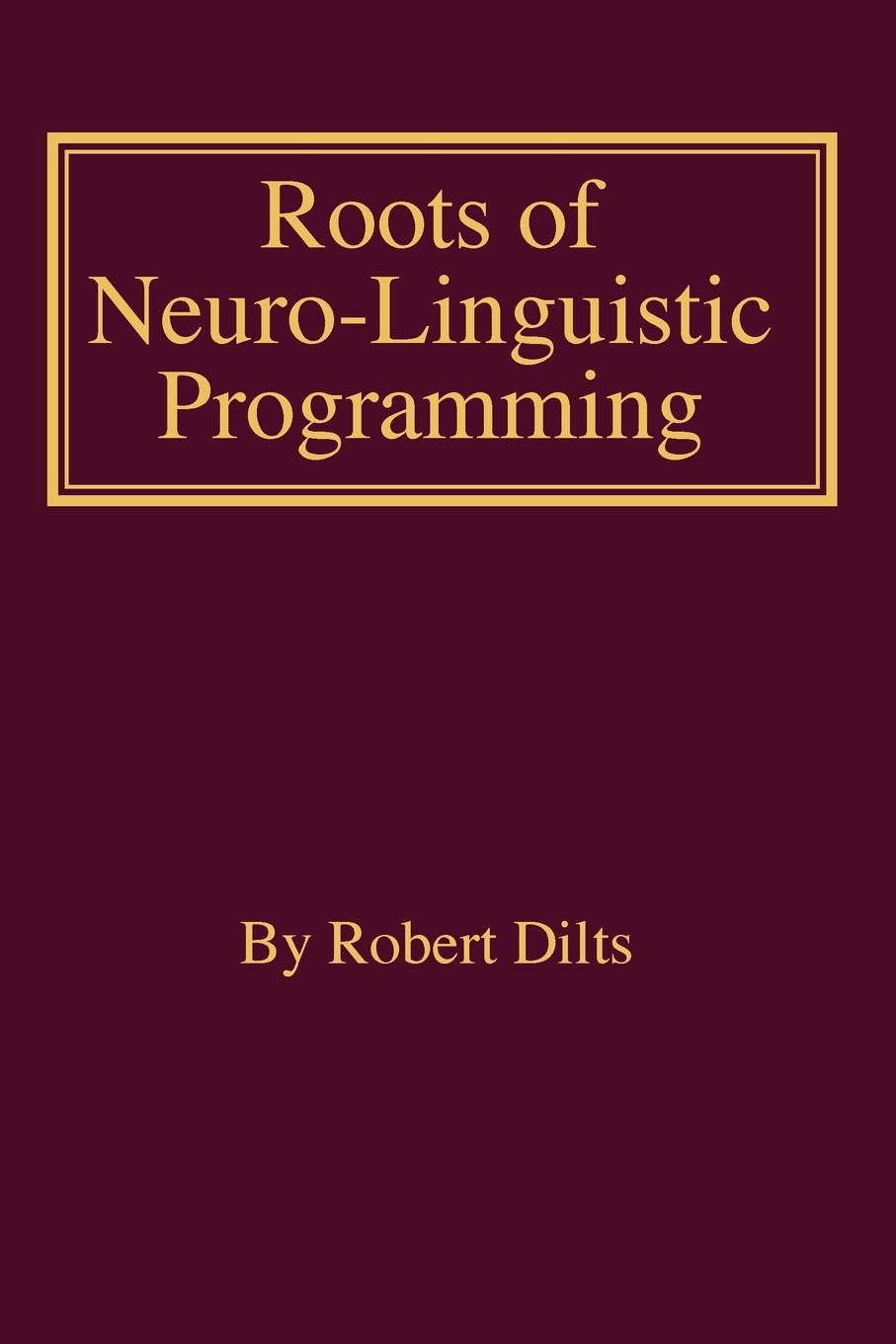 Vorderes Coverbild Roots of Neuro-Linguistic Programming
